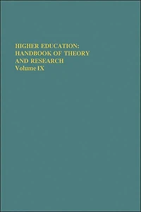 Higher Education: Handbook of Theory and Research: Volume IX