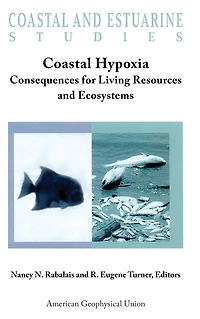 Coastal Hypoxia: Consequences for Living Resources and Ecosystems