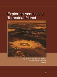 Exploring Venus as a Terrestrial Planet