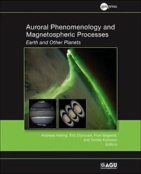 Auroral Phenomenology and Magnetospheric Processes: Earth Other Planets