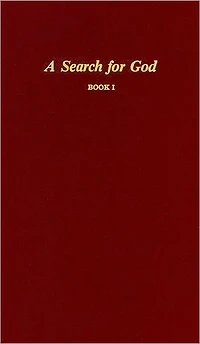 A Search for God, Book I