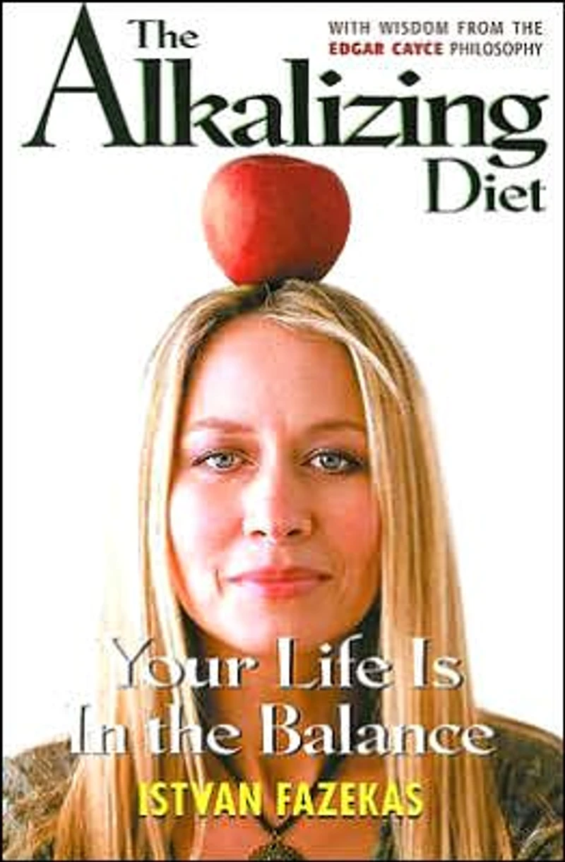 the Alkalizing Diet: Your Life Is Balance