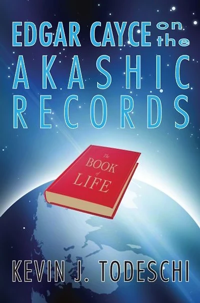 Edgar Cayce on The Akashic Records: Book of Life