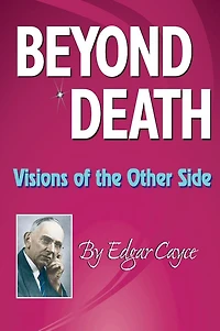 Beyond Death: Visions of the Other Side