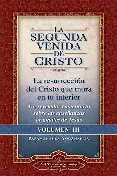 The Second Coming of Christ - Volume 3 (Spanish)