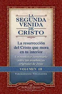 The Second Coming of Christ - Volume 3 (Spanish)