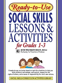 Ready-to-Use Social Skills Lessons & Activities for Grades 1-3