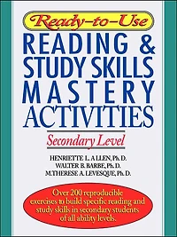Ready-to-Use Reading & Study Skills Mastery Activities: Secondary Level