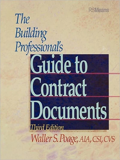 The Building Professional's Guide to Contracting Documents