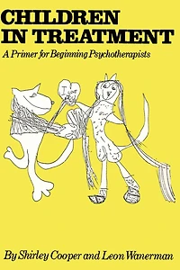 Children Treatment: A Primer For Beginning Psychotherapists