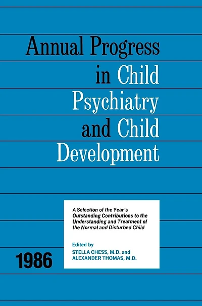 1986 Annual Progress Child Psychiatry