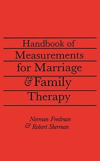 Handbook Of Measurements For Marriage And Family Therapy