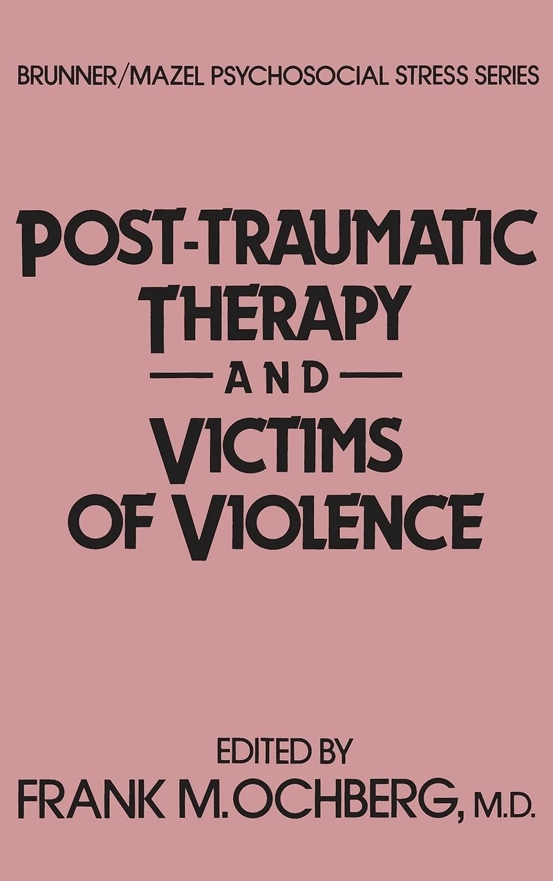Post-Traumatic Therapy And Victims Of Violence