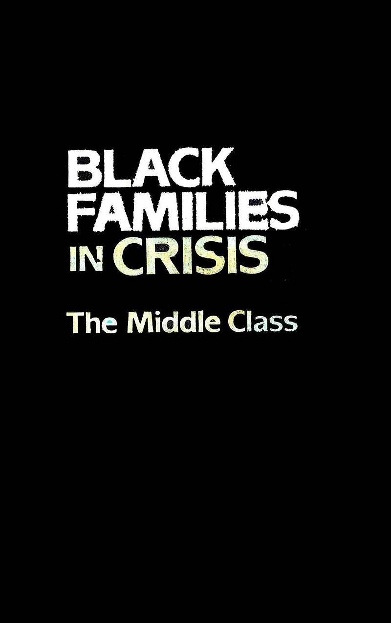 Black Families Crisis: The Middle Class
