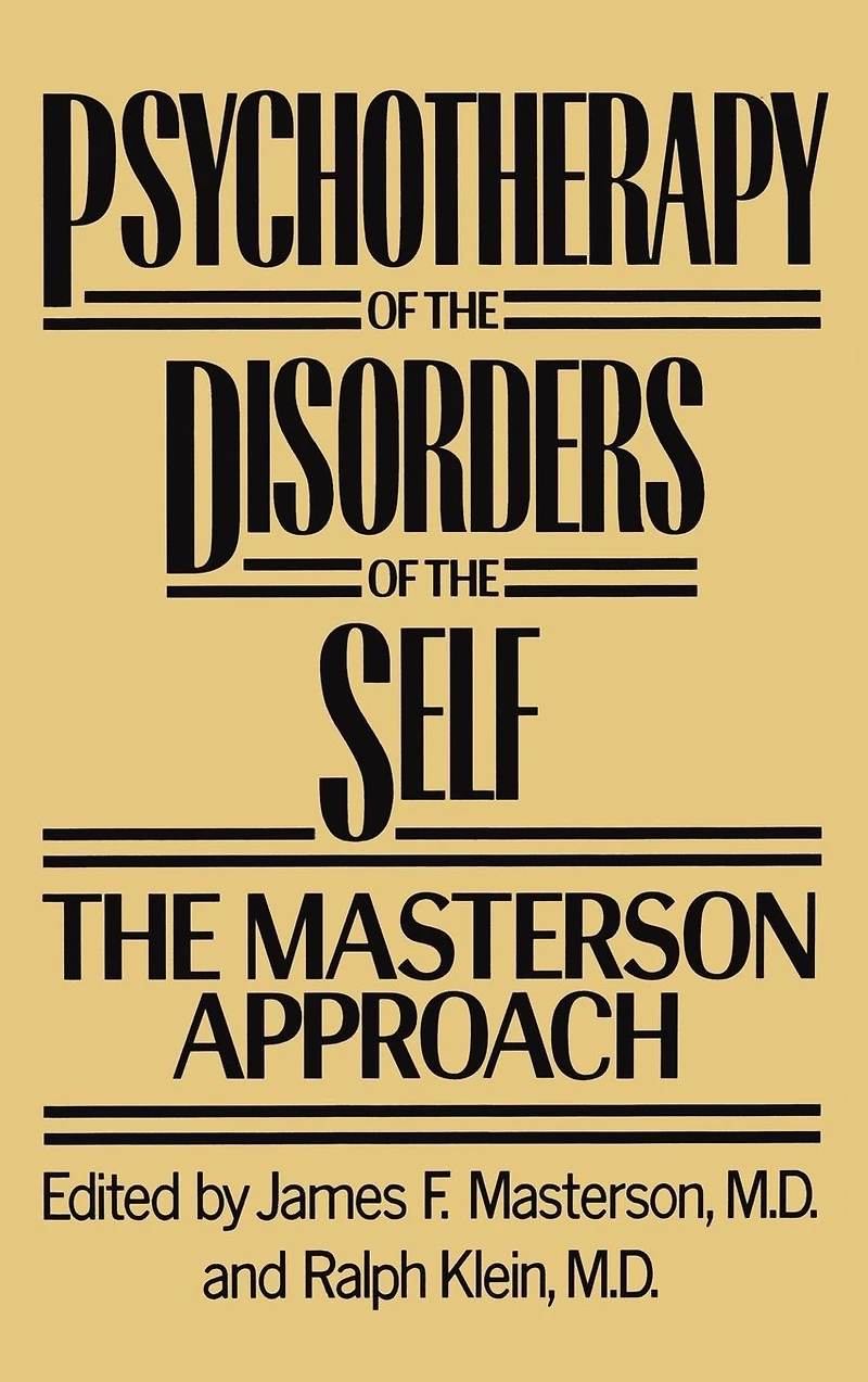Psychotherapy of the Disorders Self