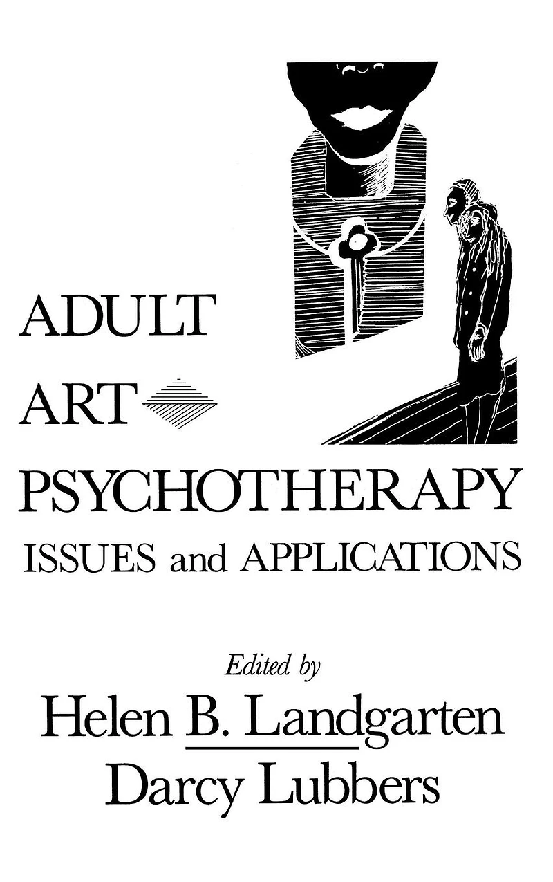 Adult Art Psychotherapy: Issues And Applications