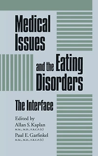 Medical Issues And The Eating Disorders: Interface