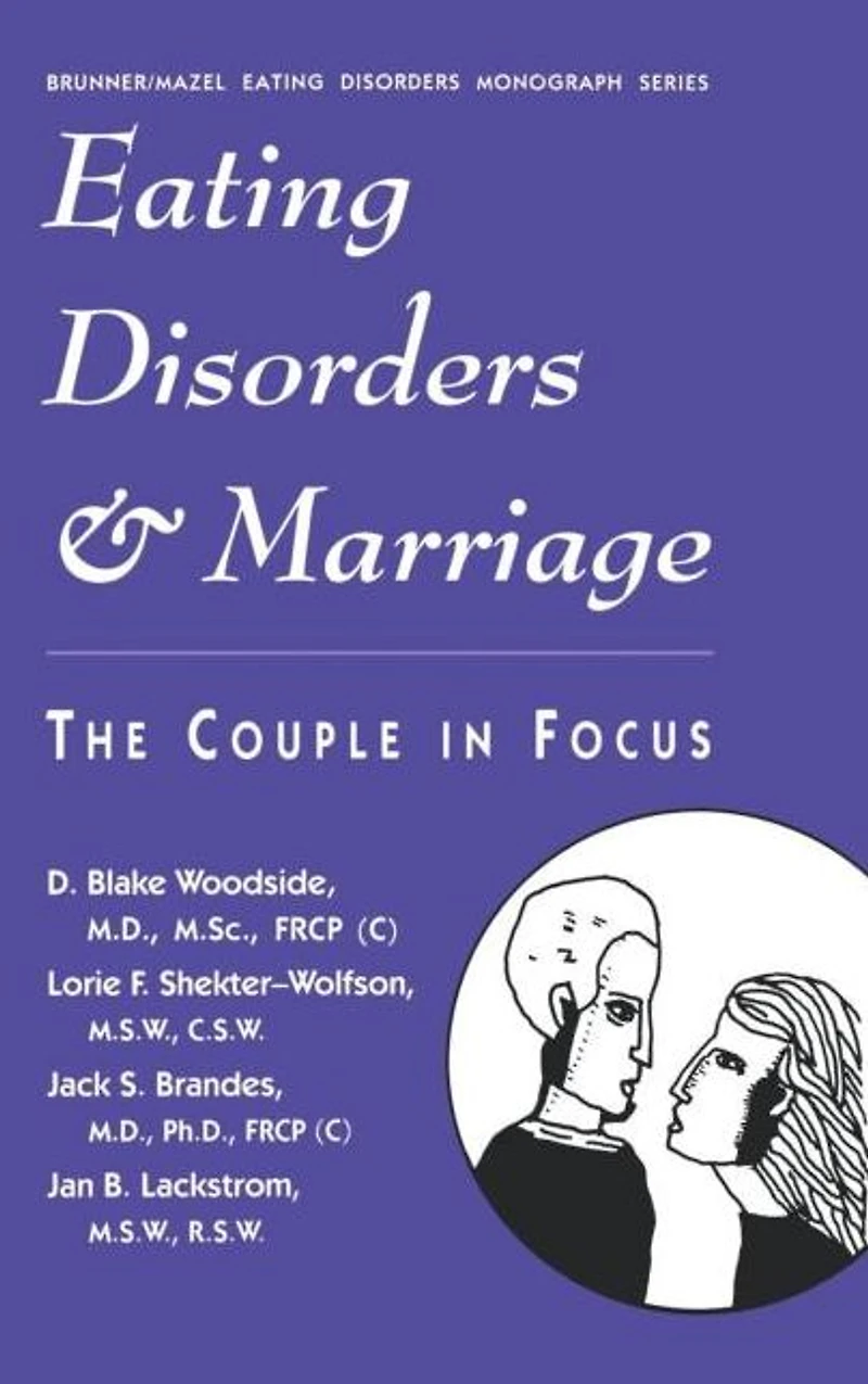 Eating Disorders And Marriage: The Couple Focus Jan B.