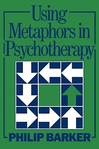 Using Metaphors Psychotherapy