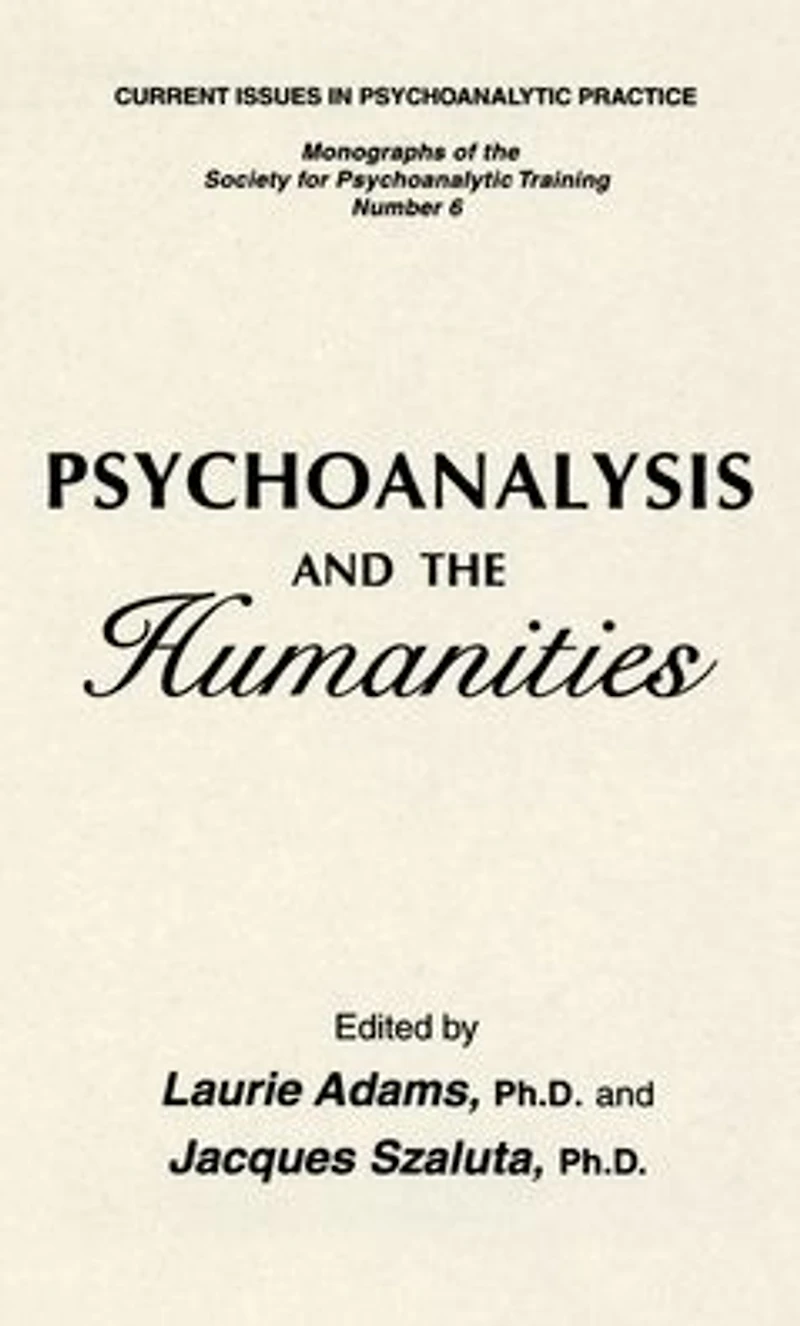 Psychoanalysis And The Humanities