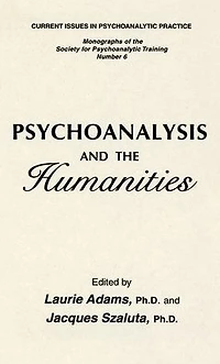 Psychoanalysis And The Humanities