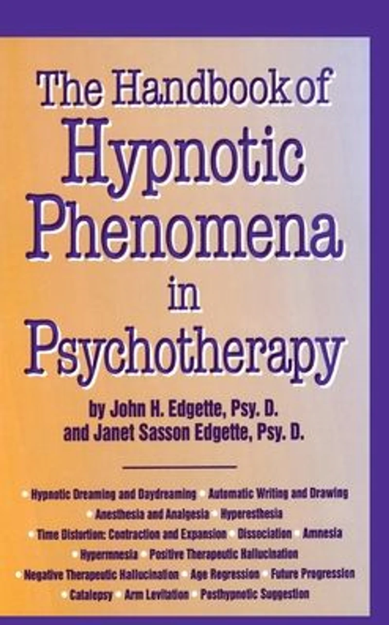 Handbook Of Hypnotic Phenomena Psychotherapy
