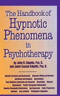 Handbook Of Hypnotic Phenomena Psychotherapy