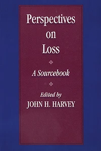 Perspectives On Loss: A Sourcebook