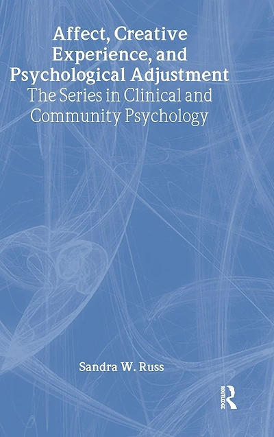 Affect, Creative Experience, And Psychological Adjustment