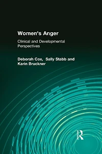 Women's Anger: Clinical and Developmental Perspectives