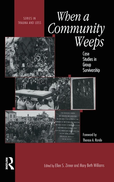 When A Community Weeps: Case Studies Group Survivorship