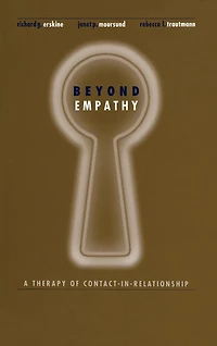 Beyond Empathy: A Therapy of Contact-in Relationships