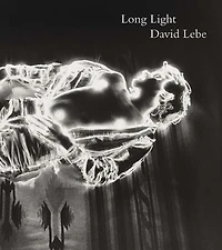 Long Light: Photographs by David Lebe