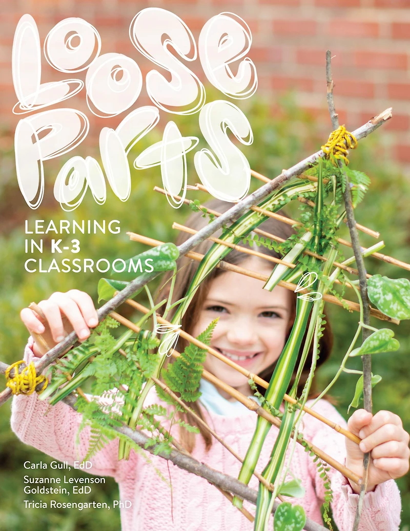 Loose Parts Learning K-3 Classrooms