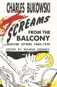 Screams from the Balcony: Selected Letters, 1960-1970