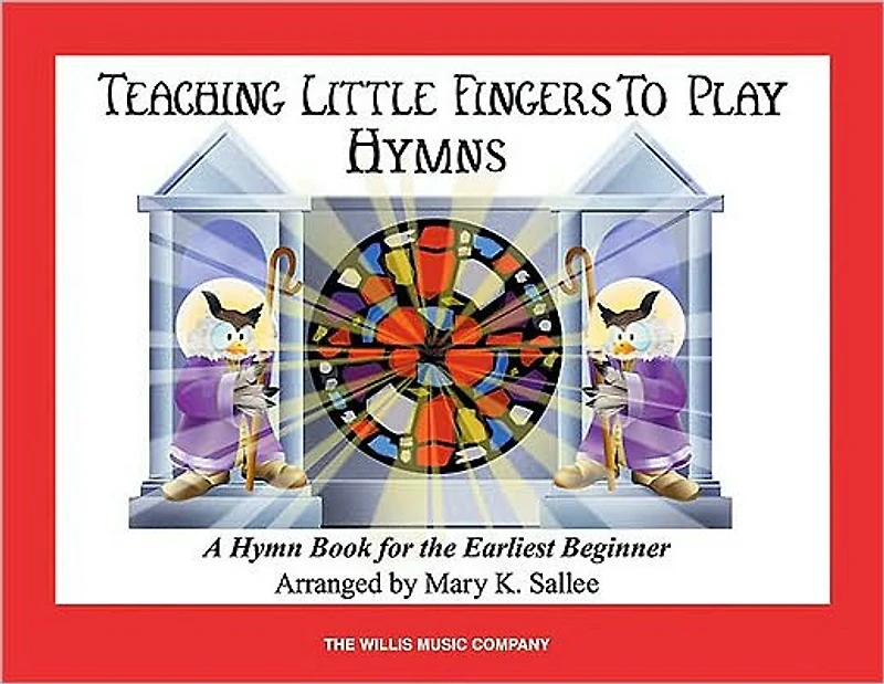 Hymns: Teaching Little Fingers to Play/Early Elementary Level