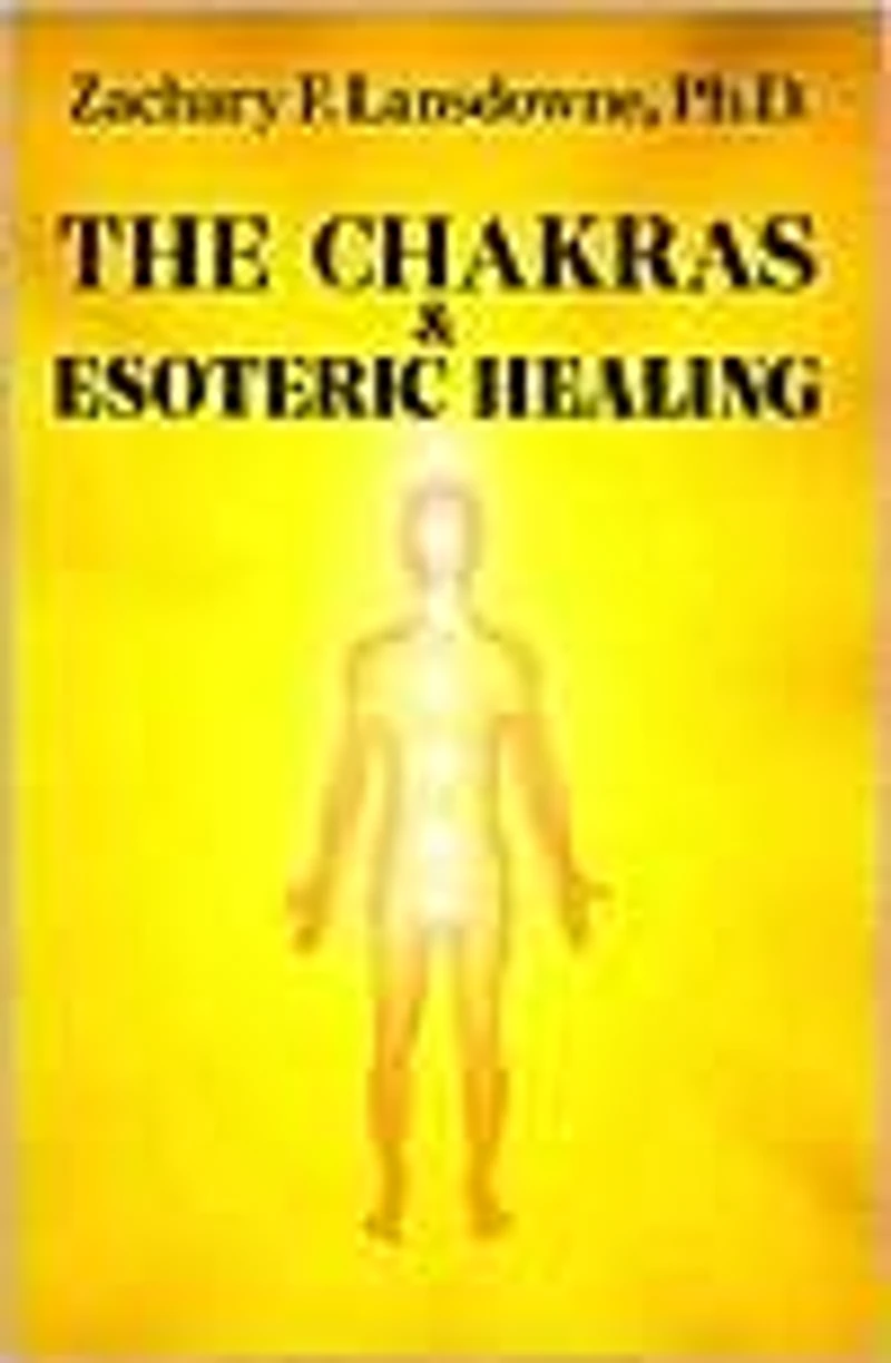 The Chakras & Esoteric Healing