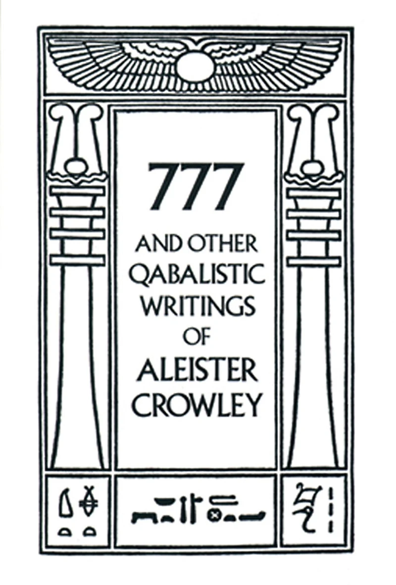 777 & Other Qabalistic Writings of Aleister Crowley