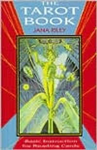 The Tarot Book: Basic Instruction for Reading Cards