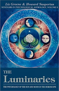 the Luminaries: Psychology of Sun and Moon Horoscope, Vol 3