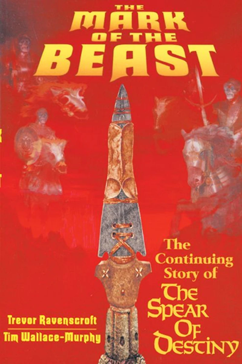 the Mark of Beast: Continuing Story Spear Destiny