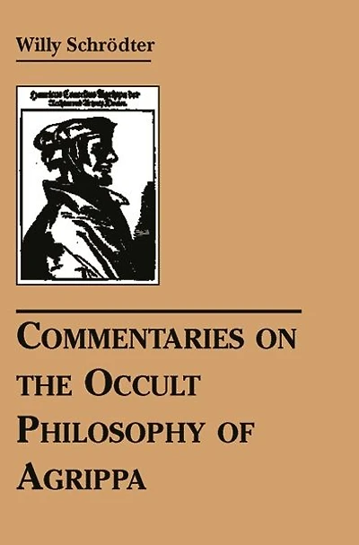 Commentaries on the Occult Philosophy of Agrippa