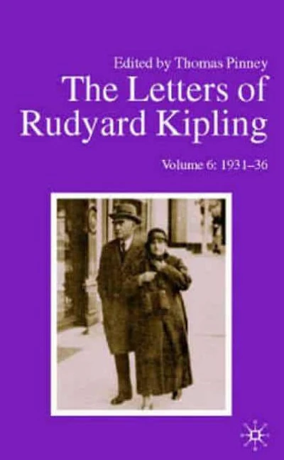 The Letters Of Rudyard Kipling V6 1931-36