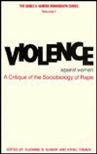 Violence Against Women: A Critique of the Sociobiology of Rape