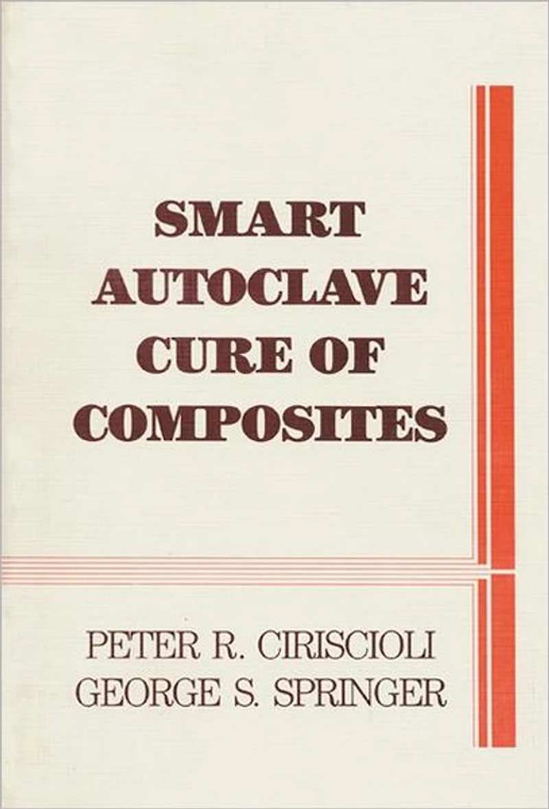 Smart Autoclave Cure of Composites
