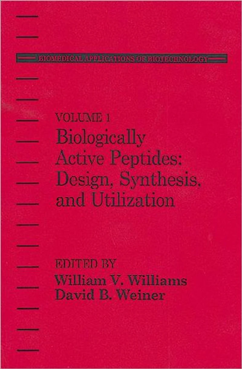 Biologically Active Peptides: Design, Synthesis and Utilization