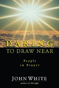 Daring to Draw Near: People Prayer