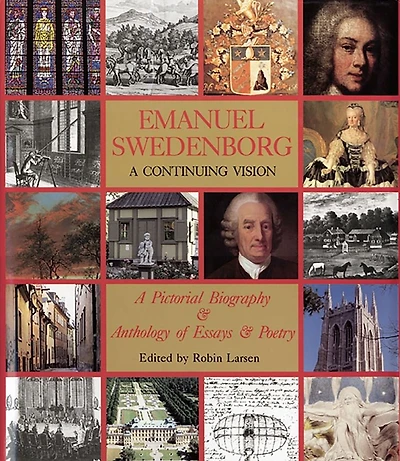 Emanuel Swedenborg: A Continuing Vision