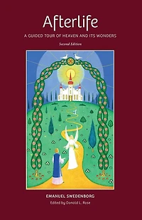 Afterlife: A Guided Tour of Heaven and Its Wonders