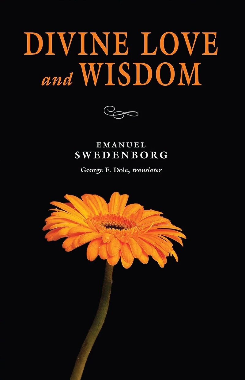 Divine Love and Wisdom: The Portable New Century Edition